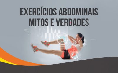 EXERCÍCIOS ABDOMINAIS: MITOS E VERDADES