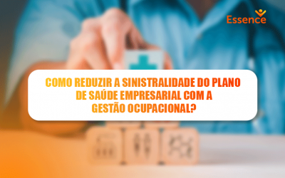 Como reduzir a sinistralidade do plano de saúde com a Medicina Ocupacional?