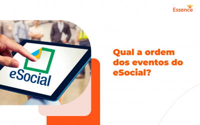 Qual a ordem dos eventos do eSocial? Leia a legenda